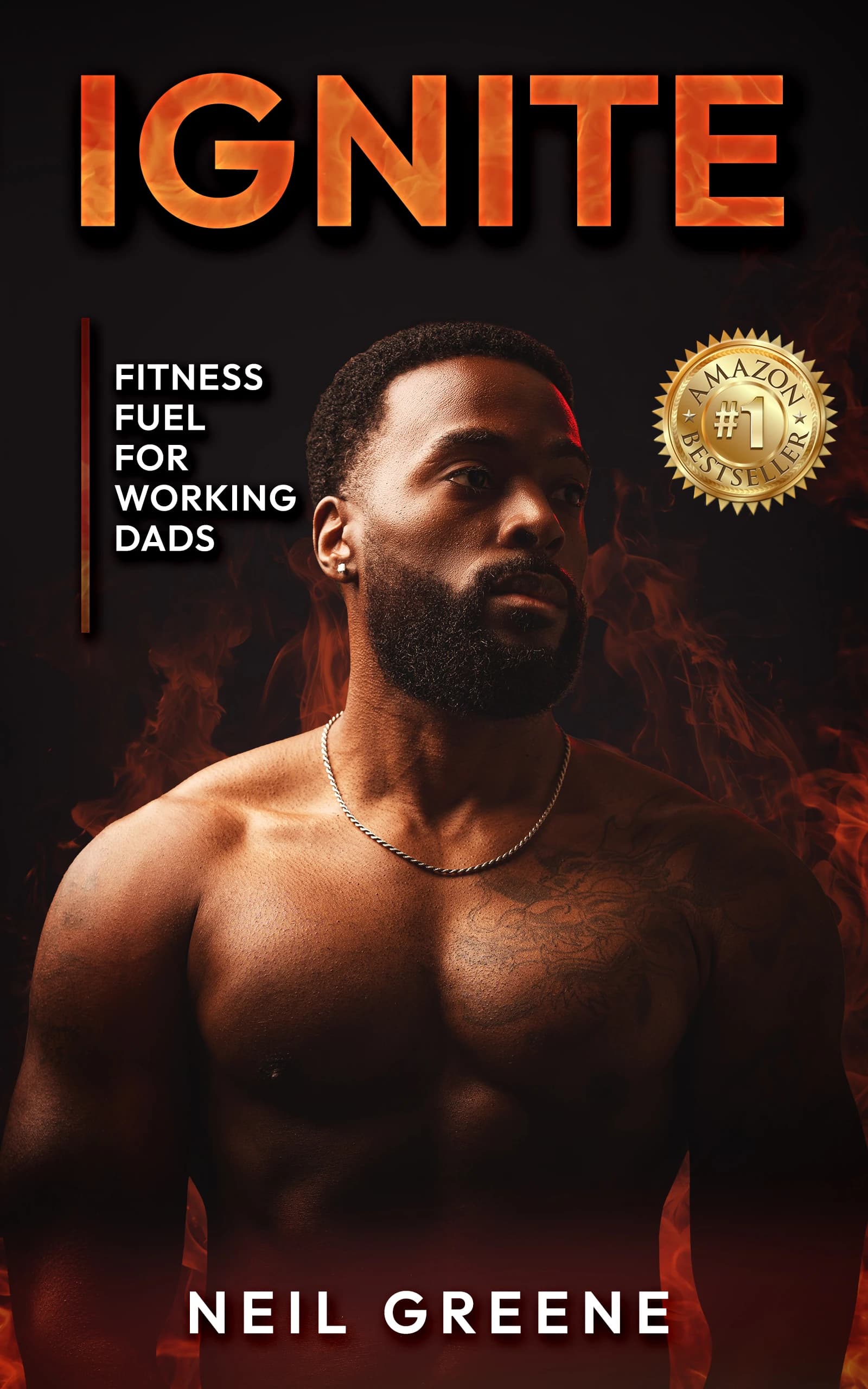 Ignite: Fitness Fuel for Working Dads